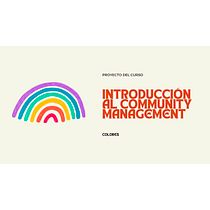 Mi proyecto del curso: Introducción al community management. Social Media, Digital Marketing, Content Marketing, Facebook Marketing & Instagram Marketing project by xandra2894 - 05.17.2022
