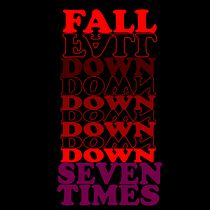 Fall Down Seven Times, Stand Up Eight. Motion Graphics, Animação, Tipografia, Animação 3D, e Tipografia cinética projeto de Rodrigo Nagami - 06.06.2022