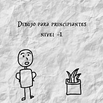Mi proyecto del curso: Dibujo para principiantes nivel -1. Pencil Drawing, Drawing, Creating with Kids, and Sketchbook project by Ernesto Mendoza - 06.10.2022