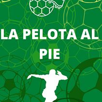 La pelota siempre al pie. Advertising, Marketing, Cop, writing, Creativit, and Content Writing project by Leandro Porta - 07.05.2022