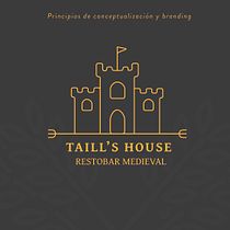 Taill's House - Restobar Medieval (branding by Human ). Un proyecto de Br, ing e Identidad, Diseño gráfico y Diseño de logotipos de Cristóbal Maturana - 10.07.2022