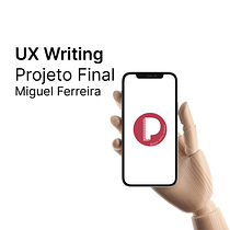 Introdução ao UX Writing - Projeto Final - Miguel Ferreira Ein Projekt aus dem Bereich UX / UI, Informationsdesign, Cop, writing und App-Design von Miguel Ferreira - 22.07.2022