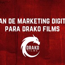 Mi proyecto del curso: Plan de marketing digital para Drako Films - por Victoria Cañas Ein Projekt aus dem Bereich Werbung, Social Media, Digitales Marketing, Mobile Marketing, Marketing für Facebook, Growth Marketing und SEO von María Victoria Cañas López - 02.08.2022