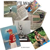 I'll Wait. Writing, Creativit, Stor, telling, Narrative, Creative Writing, and Non-Fiction Writing project by Barb Howard - 07.30.2022