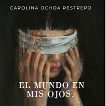 Mi proyecto del curso: Escritura creativa para principiantes: da vida a tu historia. Un proyecto de Escritura, Creatividad, Stor, telling, Narrativa y Escritura creativa de carolina ochoa restrepo - 12.08.2022