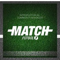 Proyecto MATCH FUTBOL Community Manager. Social Media, Digital Marketing, and Content Marketing project by Francisco Lozano - 09.23.2022