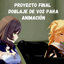 Mi proyecto del curso: Doblaje de voz para animación (animación de genshin impact) Ein Projekt aus dem Bereich Kino, Video und TV, Kino, Kommunikation und Audio von Gael Galindo - 01.01.2023