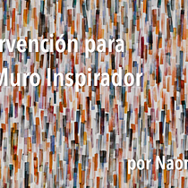 Intervención para un Muro Inspirador. Un projet de Architecture d'intérieur, Design d'intérieur, Décoration, Décoration d'intérieur, Retail design , et Design d'espace de naomi.soto - 29.09.2022