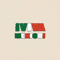 Viva México!. Motion Graphics, Animation, T, pograph, 3D Animation, Kinetic T, and pograph project by Guadalupe Segura - 10.01.2022