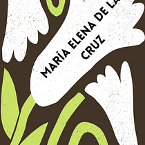 Mi personaje: María Elena de la Cruz. Writing, Narrative, Fiction Writing, and Creative Writing project by Linda Ombler - 10.06.2022