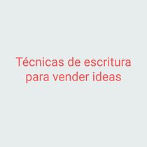 Técnicas de escritura para vender ideas. Un proyecto de Escritura, Cop, writing, Comunicación y Redacción de contenidos		 de Arturo Rovira Roldan - 02.11.2022