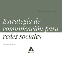 Estrategia de comunicación RRSS AIRCLUB. Un progetto di Social media, Marketing digitale, Mobile marketing, Marketing per Facebook, Comunicazione, Marketing per Instagram e Growth Marketing di patricia.gm2612 - 28.11.2022