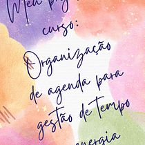 Meu projeto do curso: Organização de agenda para gestão de tempo e energia. Creative Consulting, Design Management, Marketing, Management, and Productivit project by mstac - 12.18.2022