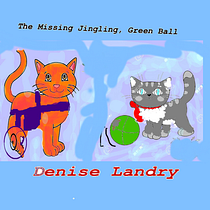 The Missing Jingling, Green Ball Ein Projekt aus dem Bereich Schrift, Stor, telling, Stor, board, Kinderillustration, Skript, Erzählung und Kinder- und Jugendliteratur von Denise Landry - 10.02.2023
