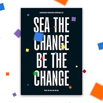 Sea The Change - Project for course: Aspirational Graphic Design.. Design, Art Direction, Br, ing, Identit, Graphic Design, and 3D Design project by kuba_stromczynski - 02.09.2023