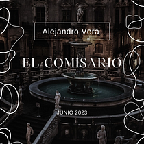 El Comisario en el extranjero . Writing, Stor, telling, Narrative, Fiction Writing, and Creative Writing project by Alejandro Vera De Avila - 06.23.2023