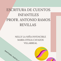 Mi proyecto del curso: Escritura y juego: crea cuentos infantiles: NELLY LA NIÑA INVENCIBLE Ein Projekt aus dem Bereich Schrift, Erzählung, Literarisches schreiben, Kreatives Schreiben und Kinder- und Jugendliteratur von maria.o.cavazos - 26.02.2023