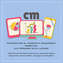 Mi proyecto del curso: Introducción al community management. Social Media, Digital Marketing, Content Marketing, Facebook Marketing & Instagram Marketing project by Luis Fernando Silva Lazcano - 03.03.2023