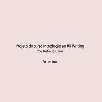 Meu projeto do curso: Introdução ao UX Writing Ein Projekt aus dem Bereich UX / UI, Informationsdesign, Cop, writing und App-Design von rafaelachor - 13.03.2023