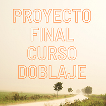 Mi proyecto del curso: Doblaje de voz para animación. Projekt z dziedziny Kino, film i telewizja,  Kino, Komunikacja i Audio użytkownika Enrique Ramón Pérez - 13.03.2023