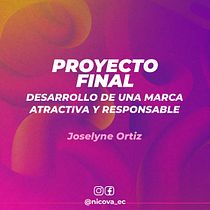 Mi proyecto del curso: Desarrollo de una marca atractiva y responsable. Br, ing, Identit, Creative Consulting, Marketing, Br, and Strateg project by Joselyne Ortiz - 04.27.2023