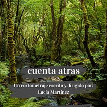 Mi proyecto del curso: El arte del casting "CUENTA ATRAS". Film, Video, TV, Film, and Filmmaking project by Lucia Martínez Ventura - 05.19.2023