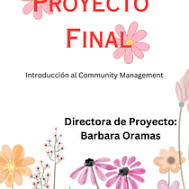 Mi proyecto del curso: Introducción al community management. Social Media, Digital Marketing, Content Marketing, Facebook Marketing, Instagram Marketing, Advertising, and Design project by Barbara Oramas - 06.05.2023
