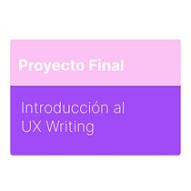 Mi proyecto del curso: Introducción al UX Writing Ein Projekt aus dem Bereich UX / UI, Informationsdesign, Cop, writing und App-Design von crisisa6 - 21.06.2023