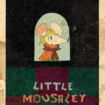 Little Moushley. Un projet de Animation de quintus.sbr - 26.06.2023