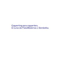 Mi proyecto del curso: Copywriting para copywriters. Un progetto di Pubblicità, Cop, writing, Stor, telling, Comunicazione e Scrittura di di Paola Latina - 15.07.2023
