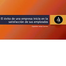 El éxito de una empresa inicia en la satisfacción de sus empleados. Un projet de Conseil créatif, Business, Gestion et productivité , et Éducation de Antar Samir Carrero Naoun - 16.07.2023