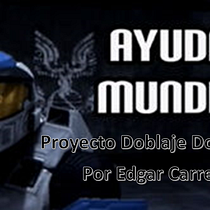 Proyecto Doblaje Domestika: Machinima Halo Ayuda Mundial Episodio 1. Projekt z dziedziny Kino, film i telewizja,  Kino, Komunikacja i Audio użytkownika Edgar Carreola - 21.07.2023