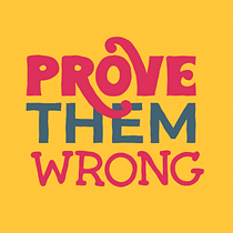 Prove Them Wrong: Expressive Typography in Motion with After Effects. Motion Graphics, Animation, T, pograph, 3D Animation, Kinetic T, and pograph project by Hala Abdul Rahim - 08.06.2023