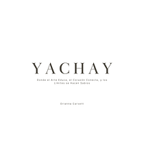 Yachai. Br, ing, Identit, Creative Consulting, Marketing, Br, Strateg, Traditional illustration, and Design project by Orianna Carvelli - 08.23.2023