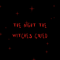 Mi proyecto del curso: Introducción al diseño narrativo para videojuegos - THE NIGHT THE WITCHES CRIED. Video Games, Script, and Game Design project by Silvia López Ballart - 08.31.2023