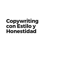 Copywriting con Estilo y Honestidad. Un progetto di Pubblicità, Cop, writing, Stor, telling e Comunicazione di Daniela Salas - 07.09.2023