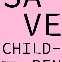 Save children. Design, Art Direction, Br, ing, Identit, Graphic Design, and 3D Design project by zhanna_sirenko - 09.11.2023