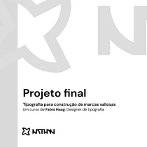 Tipografia para construção de marcas valiosas - Projeto Final. Br, ing, Identit, T, pograph, T, pograph, and Design project by Nathan Lucas da Silva Gomes - 09.15.2023