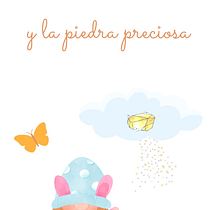 Ámbar y la piedra preciosa. Projekt z dziedziny Pisanie, Stor, telling, Ilustracje dla dzieci, Kreat, wne zabaw, z dziećmi, Narracja, Beletr, st, ka, Kreat, wne pisanie i Literatura dziecięca użytkownika Andrea Lopez - 19.09.2023