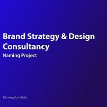 My project for course: Fundamentals of Memorable Brand Naming. Br, ing, Identit, Creative Consulting, Design Management, and Naming project by Ridwanullah Alabi - 10.12.2023