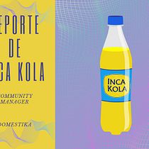 Mi proyecto del curso: Introducción al community management de Inca Kola. Social Media, Digital Marketing, Content Marketing, Facebook Marketing & Instagram Marketing project by albertoescalantealarcon1 - 10.30.2023