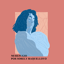 Mi Proyecto: Mi Refugio. . % Sorely Raquel Loyo tarafından hazırlanan Film, Video ve TV, Yazma, TV, Film, apımcılığı, Senar, o, Anlatı, Kurgu Yazımı, Ve Yaratıcı Yazarlık projesi - 10.06.2023