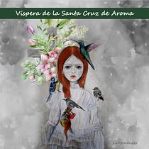 Víspera de la Santa Cruz de Aroma . Writing, Narrative, and Creative Writing project by loretofernandezgrafica - 11.27.2023