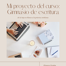 Mi proyecto del curso: Gimnasio de escritura Ein Projekt aus dem Bereich Schrift, Kreativität, Stor, telling, Erzählung und Kreatives Schreiben von Eleonora Gaydou - 12.12.2023