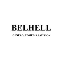 Meu projeto do curso: Storytelling para roteiros de curta-metragem - BELHELL - Roteiro - curta-metragem. Cinema, Vídeo e TV, Escrita, Cinema, Stor, telling, Realização audiovisual, Roteiro, e Narrativa projeto de Ewen Farias - 10.11.2023