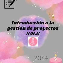 Mi proyecto del curso: Introducción a la gestión de proyectos NALU. Un proyecto de Consultoría creativa, Gestión del diseño y Marketing de Angie Bernard - 09.02.2024