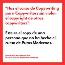  Copywriting para Copywriters - Putos Modernos x Domestika. Un progetto di Pubblicità, Cop, writing, Stor, telling e Comunicazione di camandreguti - 05.02.2024