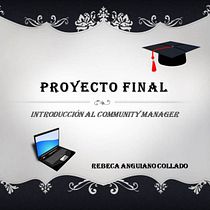 Mi proyecto del curso: Introducción al community management. Social Media, Digital Marketing, Content Marketing, Facebook Marketing & Instagram Marketing project by Rebeca Anguiano Collado - 03.08.2024