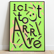 Ici, tout arrive. Design, Graphic Design, T, pograph, Creativit, Poster Design, Digital Design, T, pograph, and Design project by c.dewilliencourt - 03.29.2024