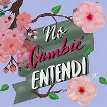 Entendí. Lettering, and Digital Lettering project by Martha Camero - 04.05.2024